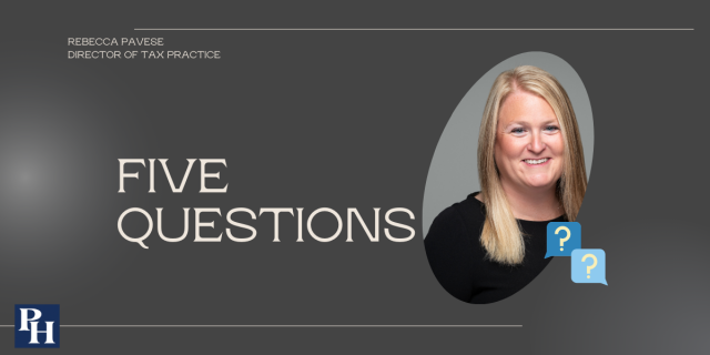 Five questions with Rebecca Pavese, director of tax practice.