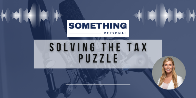 Something Personal: Solving The Tax Puzzle.